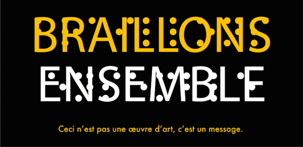 Braillons ensemble : Ceci n'est pas une œuvre d'art, c'est un message.